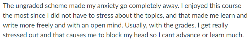 professorbrenda's tweet photo. This student comment confirms what I had thought beforehand: the anxiety around grades can put up a mental block for students. They're simultaneously trying to learn AND worrying about "getting points". Hence #pointlessgrading https://t.co/FTEz0RBWs5
