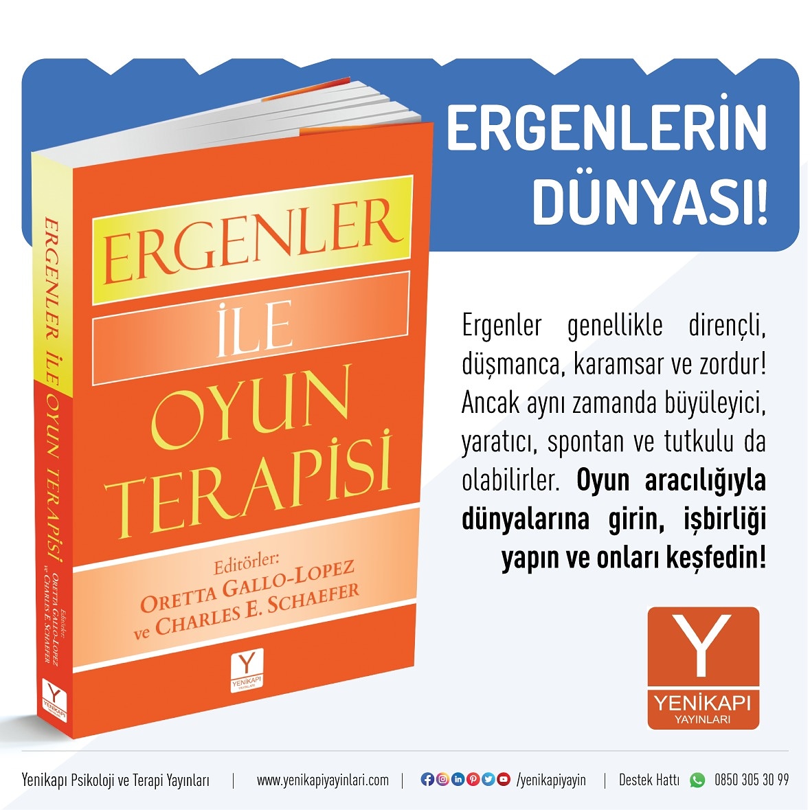 👤 Ergenler genellikle dirençli, düşmanca, karamsar ve zordur! Ancak aynı zamanda büyüleyici, yaratıcı, spontan ve tutkulu da olabilirler.

📢 ERGENLER İLE OYUN TERAPİSİ aracılığıyla dünyalarına girin, işbirliği yapın ve onları keşfedin!
Oretta Gallo-Lopez &amp; Charles E. Schaefer