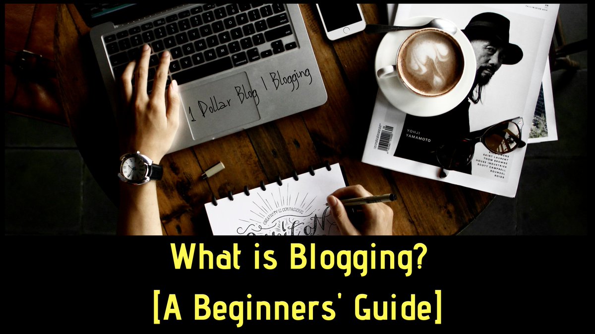 1DollarBlog's tweet image. What is Blogging? [A Beginner's Guide] #blogger #blog #blogging #bloggingcommunity #WordPress 1dollarblog.blogspot.com/2020/12/what-i…