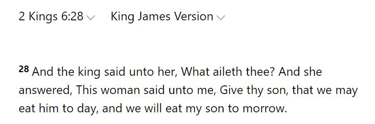 Thorowgood believes Levit. 26:29 and Deut. 28:53 had already come to pass within Biblical times. He cites 2 Kings 6:28 and Lamentations 4:10 where desperate mothers eat their children during famine and siege, respectively. 7/14