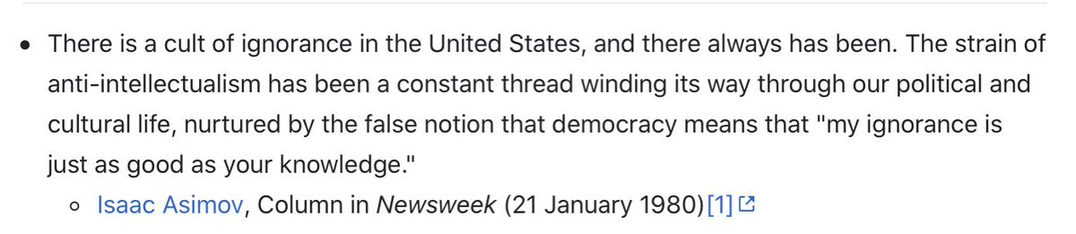 <a href="/AkilahObviously/">Akilah Hughes</a> <a href="/AzieDee/">Azie Dungey</a> “The strain of anti-intellectualism has been a constant thread winding its way through our political and cultural life, nurtured by the false notion that democracy means that "my ignorance is just as good as your knowledge."”
-Isaac Asimov, in Newsweek 1/21/1980
😞