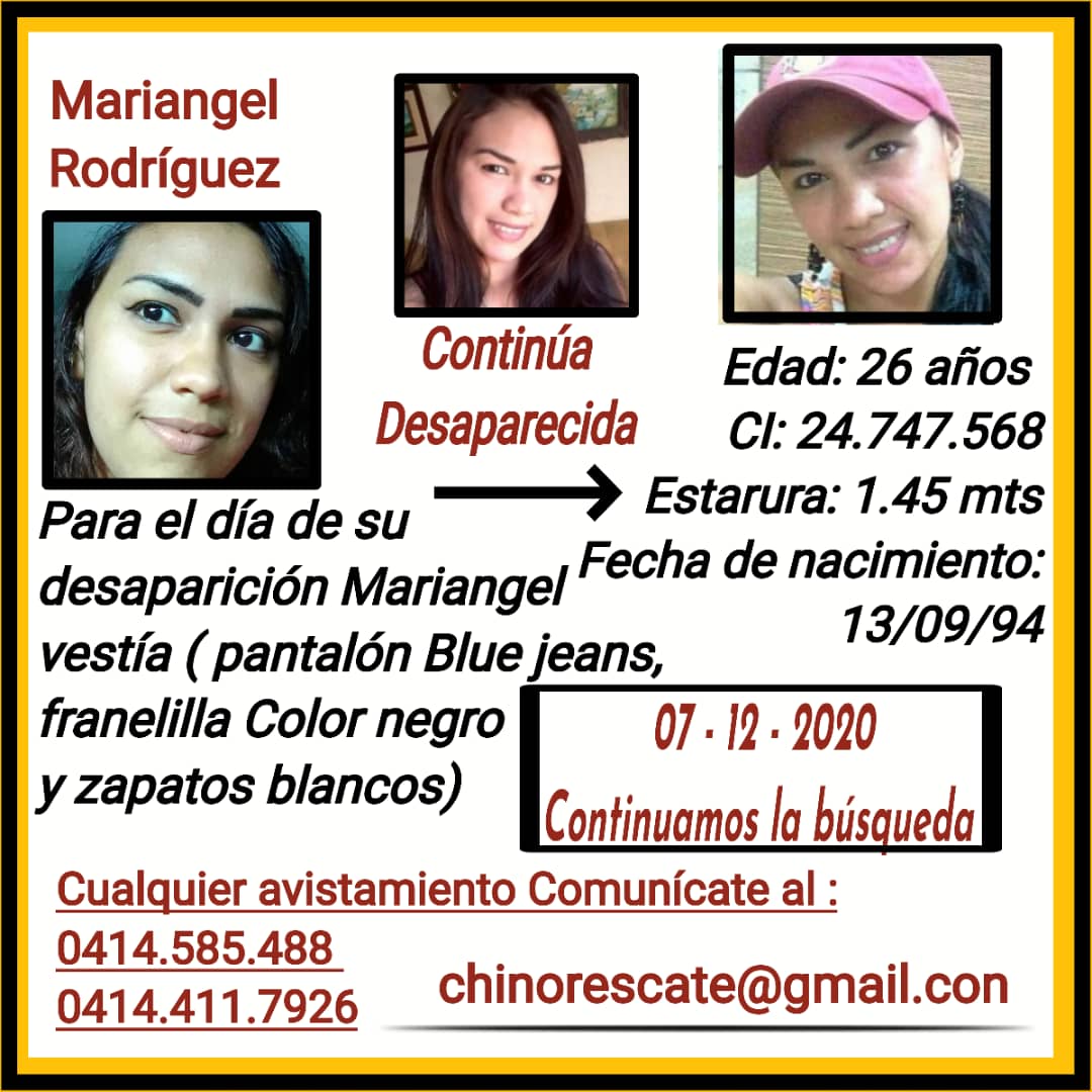 06/12/2020
Persona #DESAPARECIDA 
Municipio Naguanagua, estado Carabobo
Cualquier información favor reportar a los números telefónicos y/o correo electrónico indicados en la imagen