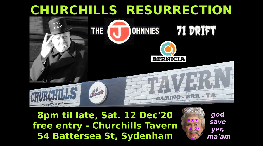 JohnniesNZ's tweet photo. #ChurchillsResurrection Saturday 12Dec'20 - #TheJohnnies, #71Drift, #Bernicia - #Otautahi #Christchurch #NZ #punk rock bands play live, from 9pm to midnight. Free entry R18. Refurbished pub inauguration. #Punkrock fun w/volume Oi oi https://t.co/1546QETukD