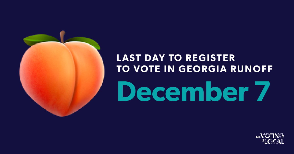 VotingIsLocal's tweet photo. GEORGIANS: Tomorrow is your last day to register to vote in the upcoming U.S. Senate Runoff on Jan. 5. Make sure to check or update your registration at https://t.co/0sCIs64zRt in order to make your voice heard. https://t.co/WBpJUCOzHK