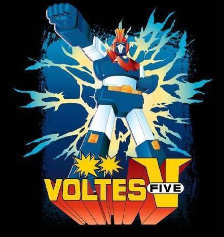 Chodenji Mashīn Borutesu Faibu (aka Voltes V [pronounced as "five"])>> It's kinda like Power Rangers where there's 5 main characters and then they "volt in" to form this massive robot to fight a monster