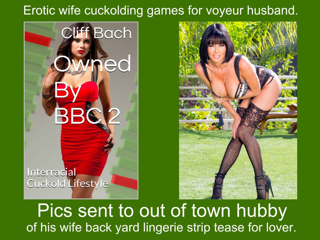 Erotic wife cuckolding games for voyeur husband. Pics sent to out of town hubby of his wife back yard lingerie strip tease for lover. #KOBO store.kobobooks.com/en-us/ebook/ow… #Amazon amazon.com/gp/product/B01… #books #erotica #reading