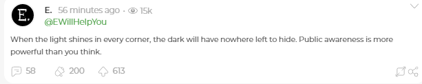 32. When the light shines in every corner the dark will have nowhere to hide. Public awareness is more powerful than you think