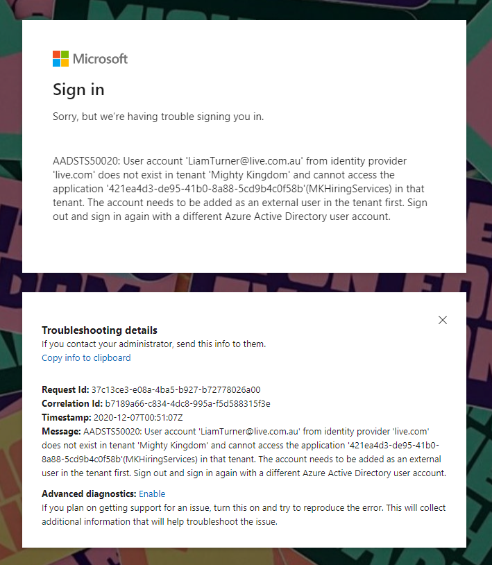 LiamTurnerAU's tweet photo. @MightyKingdom Hi MK, I've been having some issues with the application process. Clicking to view the info for 3D Art sends me to a google drive link that I need to request access to. But also clicking to apply directs me to a microsoft login which gives me this error https://t.co/TG8x0U9V9D