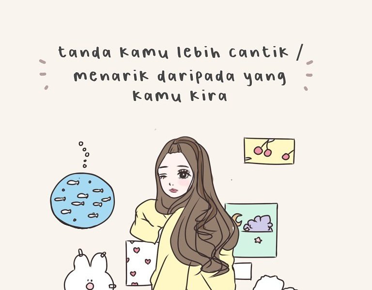 Tanda kamu lebih cantik daripada yang kamu kira✨