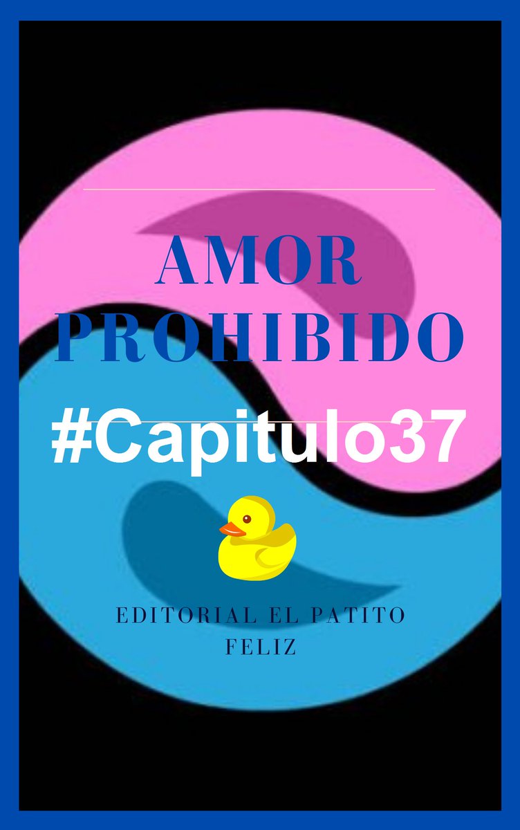 editpatitofeliz's tweet photo. Hoy Yenny se entera de la verdad. ¡Capítulo de alto impacto!

#AmorProhibido #fanfiction #Capitulo37 #yinyangyo #fanfic #patitos #wattpad #FFN #AO3

- FFN: https://t.co/99PAX9u60b
- Wattpad: https://t.co/HoxsWCcFzc
- AO3: https://t.co/VwPSDUWSJF https://t.co/eTXeHrKl1G