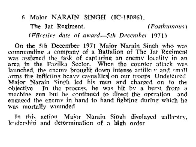 Col (R) Vijay Singh then adjutant of 4 JAT had received the body of Major Narain Singh on 18 Dec 1971Anil Paba tells us, "He recounted proudly that Pakistani side treated Maj Singh with respectThey picked up the unconscious Major and were taking him for treatment when he died
