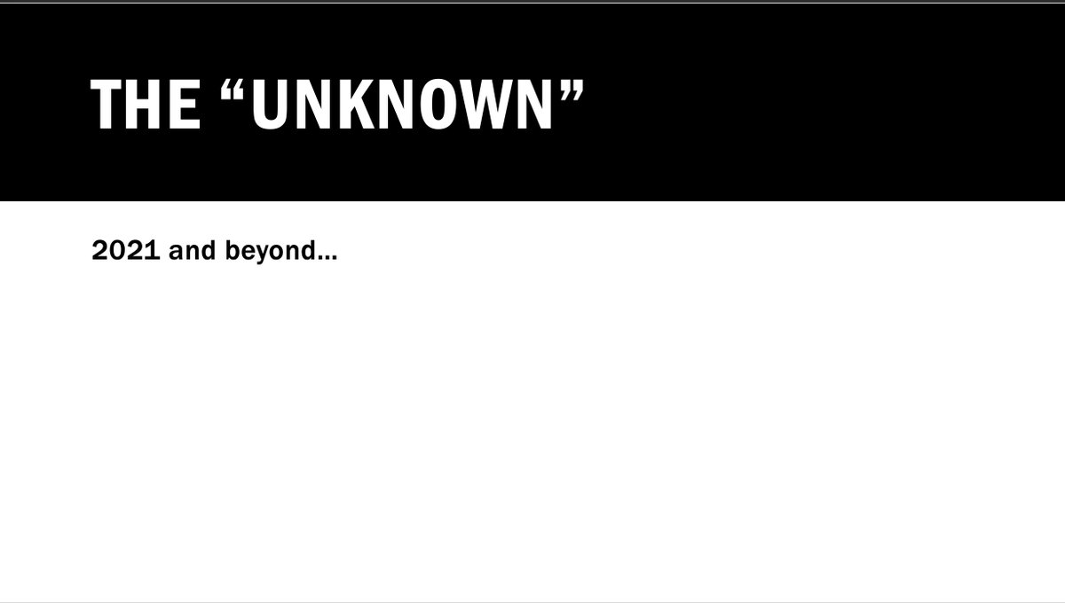 7 - The “Unknown” - We dont know what will happen moving forward, but we are better positioned to be able to handle whatever it is and we will adapt to whatever is thrown our way!