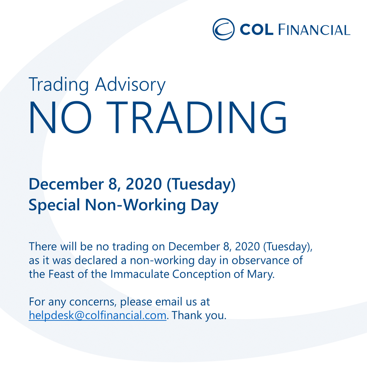 colfinancial's tweet photo. #COLadvisory: There will be no trading on December 8, 2020 (Tuesday), as it was declared a non-working day in observance of the Feast of the Immaculate Conception of Mary. 

#COLFinancial https://t.co/iSCiRHOBbZ