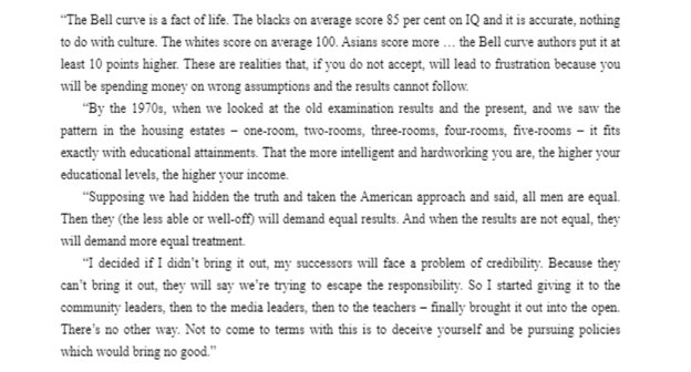 In the 90s, after The Bell Curve became famous, he called it "a fact of life". He opposed the American approach of "hiding the truth". "Not to come to terms with this is to deceive yourself"