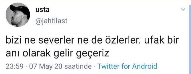 Hayatım doğduğum günden beri bu şekil devam ediyor