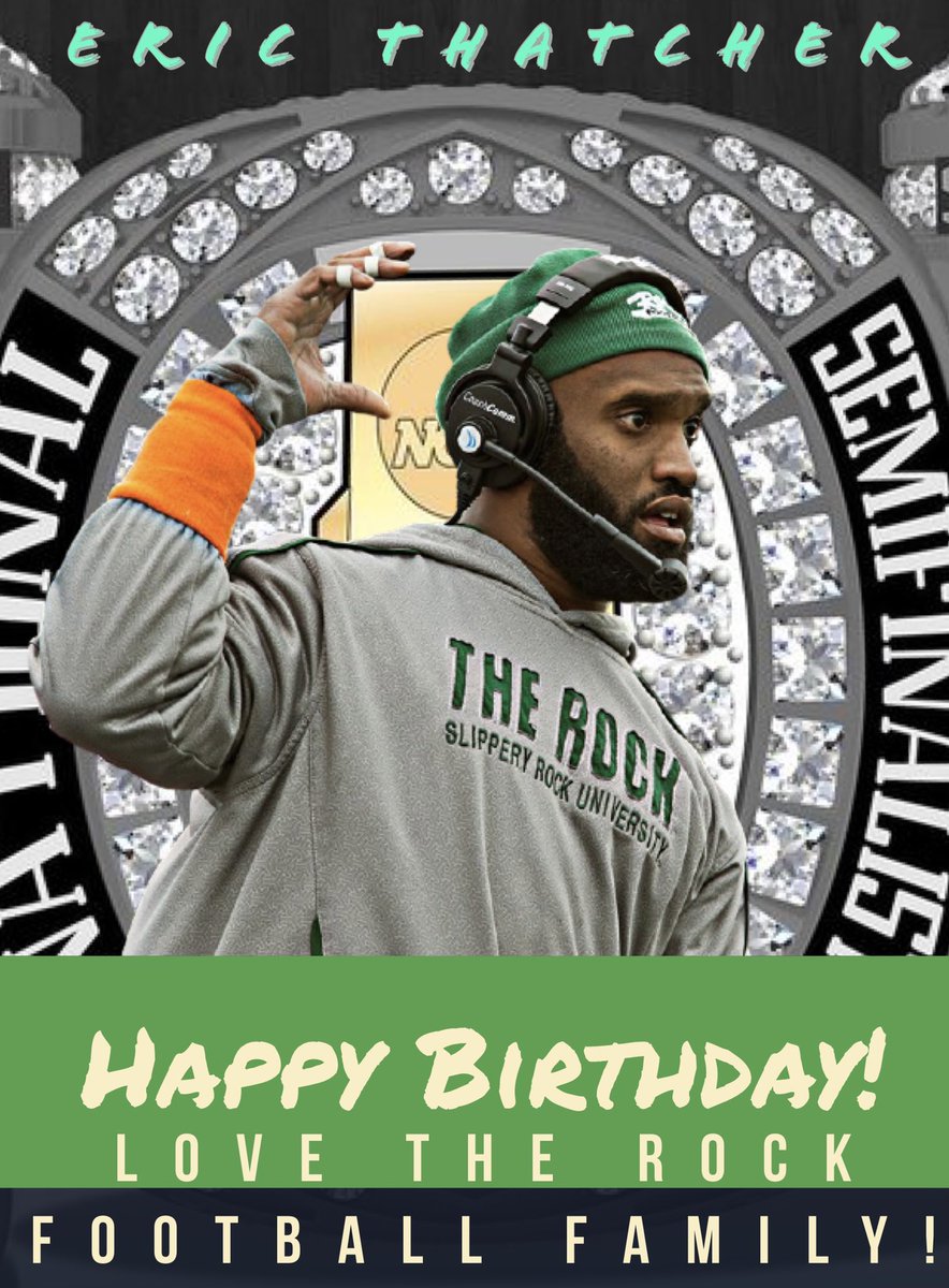 PSteel78's tweet photo. Happy Birthday to @SRURockFB Defensive Coaching Alum & Current @PennStateFball Assistant Recruiting Coordinator @EThatchRC 🎂🏈🎉 #HBD #RockD #RockLBs #RockDBs #RockST #Relentless #Family https://t.co/afTvUIRC6A