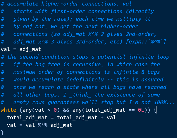 michael_chirico's tweet image. #rstats today's #adventofcode2020 ... once you wrap your head around adjacency matrix math for the 100th time & build your matrix from the input, both answers pop right out. all #base today. 2&3 with more explanations