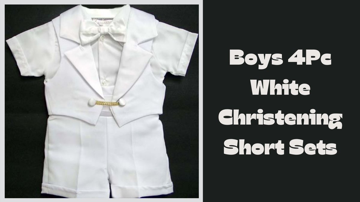 02231B (C7/1). Boys 4Pc White Christening Short Sets - (Sizes : 1 Thru 4)
wholesalecentral.com/baniantradingc…

#christeningdress #dress #Boyschristeningpantssets #christening #pantsets #banianusa #banianusastore #usa #fashion