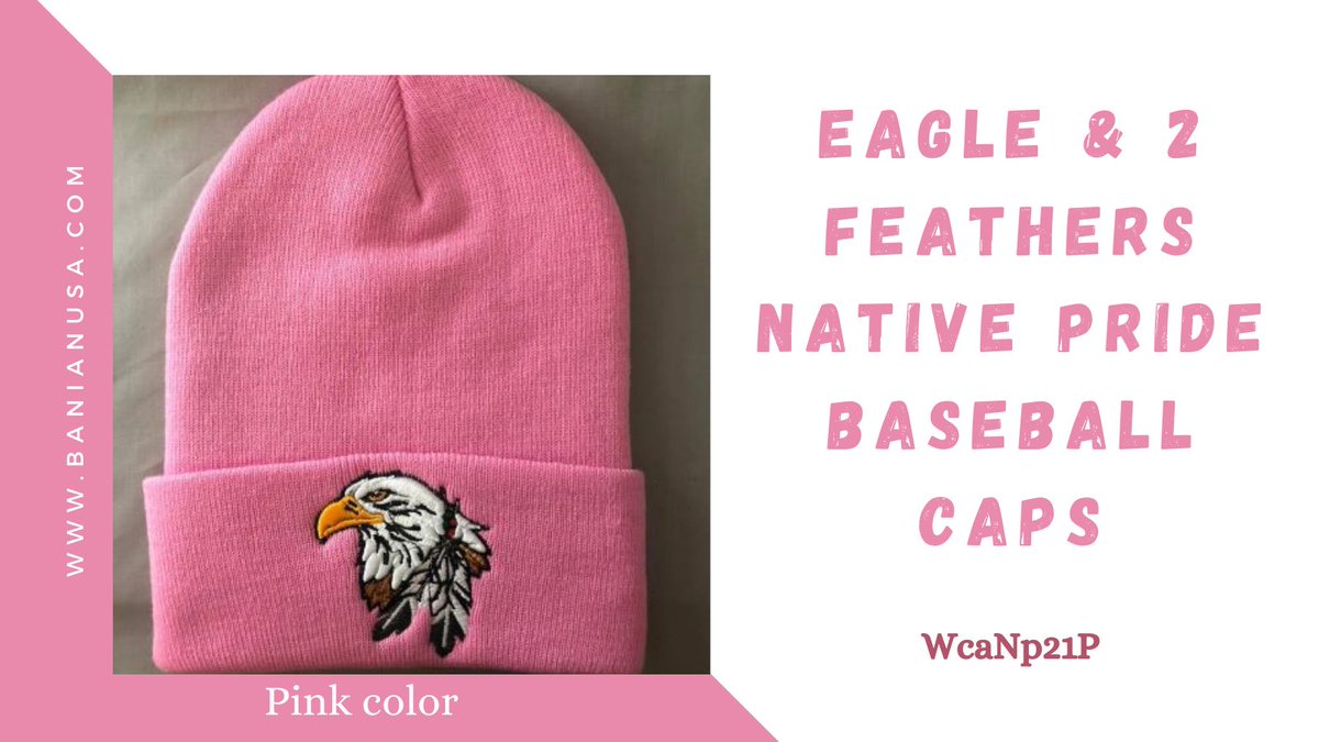'WcaNp20P. Eagle & 2 Feathers Native Pride Baseball Caps - Pink'
wholesalecentral.com/baniantradingc…

Visit our site banianusa.com
for more information and collection

#eagle #eagleandfeathers #banianusa #banianusastore #usa #fashion #caps #beanies