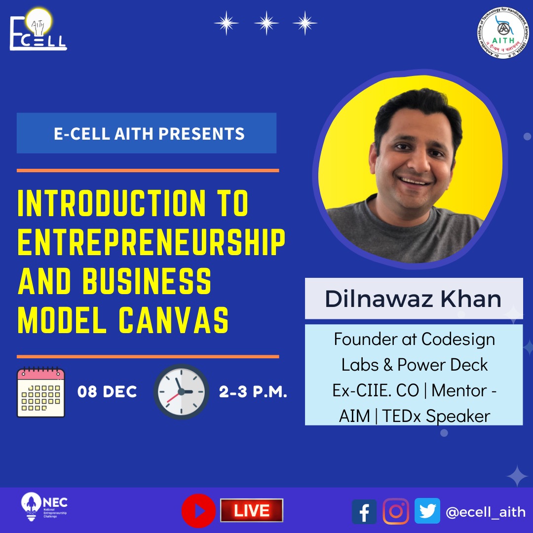isc_aith's tweet photo. E-Cell AITH is organizing a Live Webinar  on the Topic :-
"INTRODUCTION TO ENTREPRENEURSHIP AND BUSINESS MODEL CANVAS" by inviting the Founder of Codesign Labs and Power Deck - Mr DILNAWAZ KHAN.
#ecellaith #sacaith
#enterpreneurship
#business
#StartUp
#startupgyan #goal
#success https://t.co/uzApwI6bH3