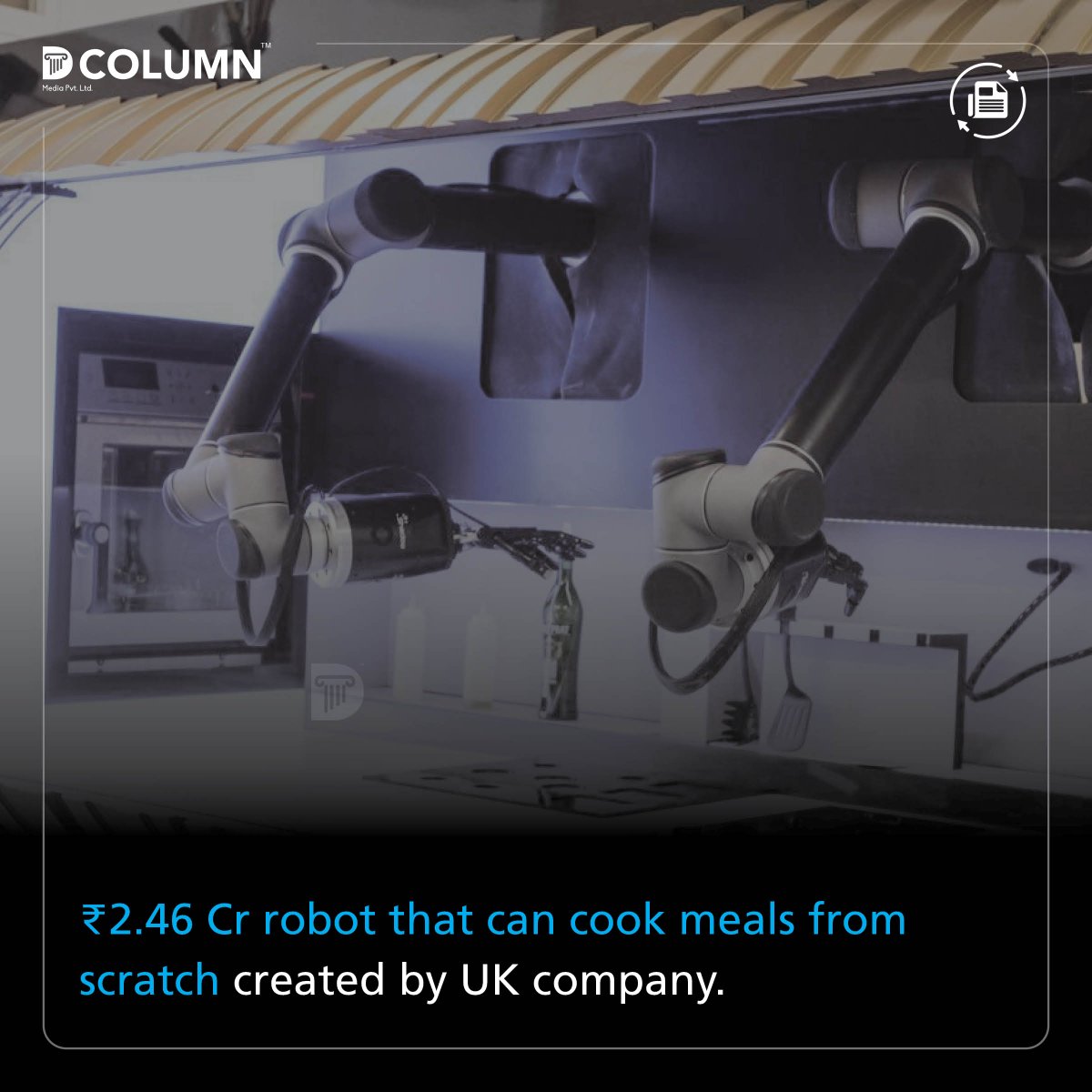 London based robotics company developed a two robotic arm Kitchen Robot worth 2.46 crore rs. That can cook meals from scratch and clean up the kitchen afterward.

#thecolumn #internationalnews #london #kitchenrobot #robotics #cookmeal #technology #artificialintelligence