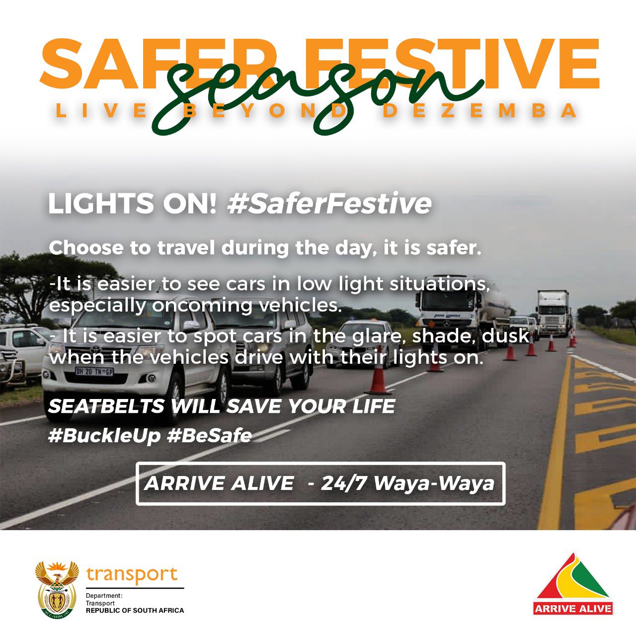 Mr Fix Safer Festive Season Live Beyond Dezemba Choose To Travel During The Day It Is Safer It Is Easier To See Cars In Low Light Situations Especially