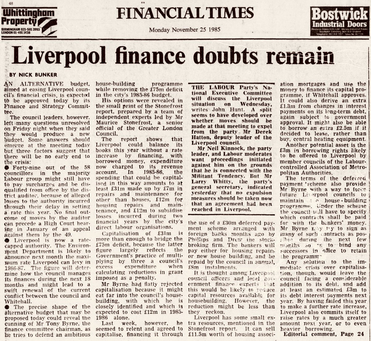 [2/5]In late November 1985 the finance chief at the Council, Tony Byrne, acquired the funds necessary to avoid mass sackings and maintain the Labour group’s housing programme. There were no mass redundancies.