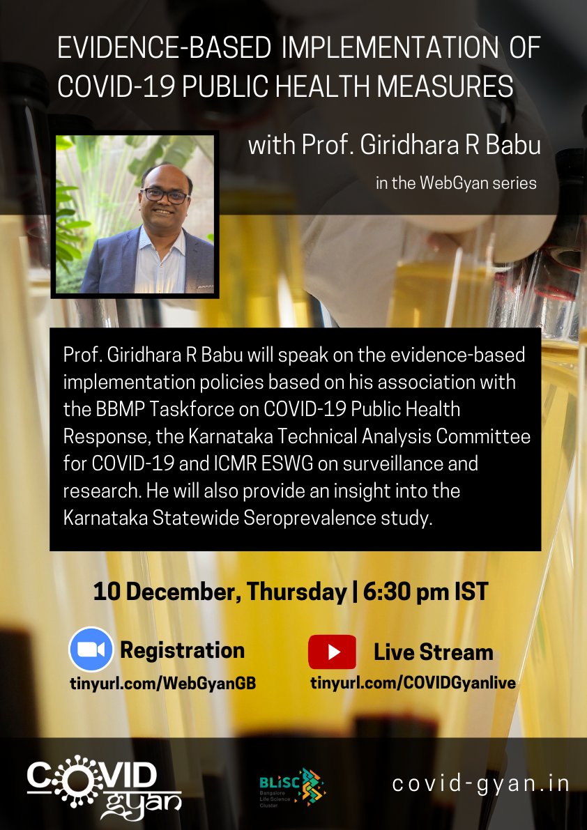 BLiSC_India's tweet photo. Announcing a #WebGyan session! Prof. Giridhara Babu @epigiri will speak about his experience with COVID-19 public health measures, & share insights into the Karnataka Statewide Seroprevalence study.
6:30pm | 10 December
Register: https://t.co/OxPnSXaYE5
#covidgyan #COVID19 https://t.co/1mJhdMWk7t