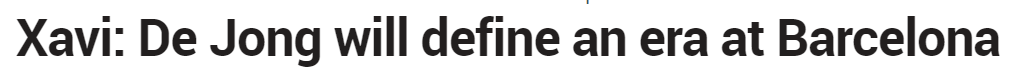 De Jong has been praised by legends of the game like Xavi