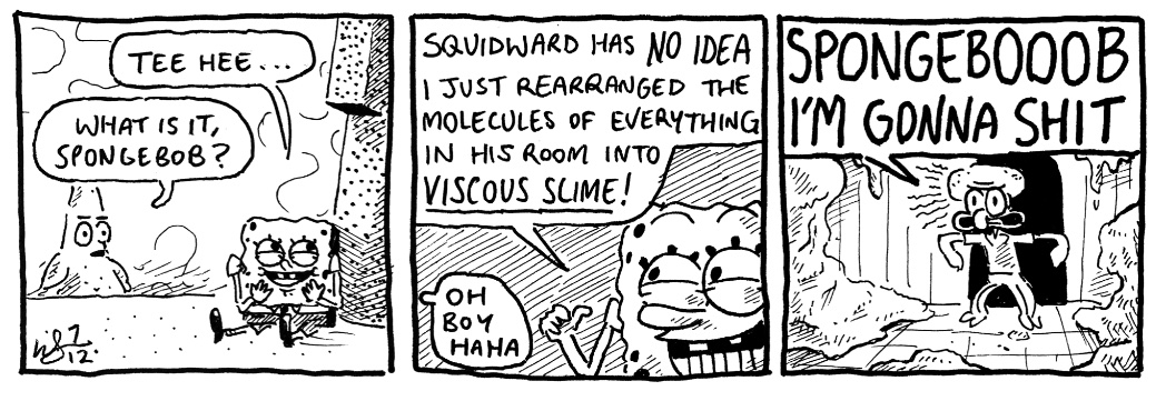 ok when the impulse strikes, you just GOTTA make a spongebob comic 