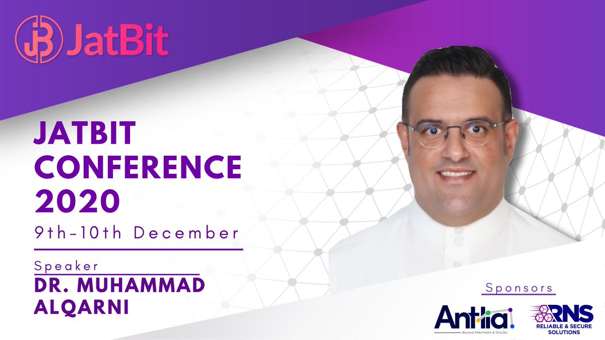dev_nomic's tweet photo. Announcing our esteemed guest speaker for JatBit Conference 2020:

Dr. Muhammad Alqarni - Co-founder Antlia, Associate Professor University of Jeddah

For more details, visit our website.
https://t.co/E1G7qnHYgD
#blockchain #jatbit #antlia #jatbitconference https://t.co/ePKe39h5w7