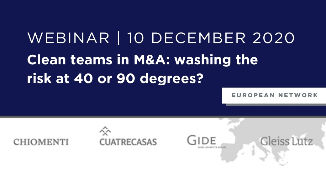 On 10 December (1.p.m. CET) join us and our leading firms Partners @Cuatrecasas , @GideLawFirm and <a href="/GleissLutz/">Gleiss Lutz</a> at the webinar on “Clean teams in M&amp;A: washing the risk at 40 or 90 degrees?”  bit.ly/2VPLaiM