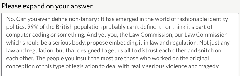 Law Comm. Hate Crime Consultation Q8: 'We provisionally propose that the current definition of “transgender” in hate crime laws be revised to include... people who are or are presumed to be non-binary... 'Here is my answer - please tell them yours: https://consult.justice.gov.uk/law-commission/hate-crime/