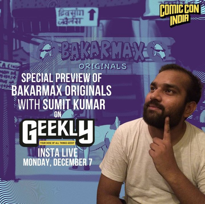 bakarmax_'s tweet photo. @sumitdrew going Insta live with @ComicConIndia at 6pm for special preview of Bakarmax Originals.
#bakarmaxoriginals #bakarmax #comicconindia #geeklylive https://t.co/fSfNqka13U
