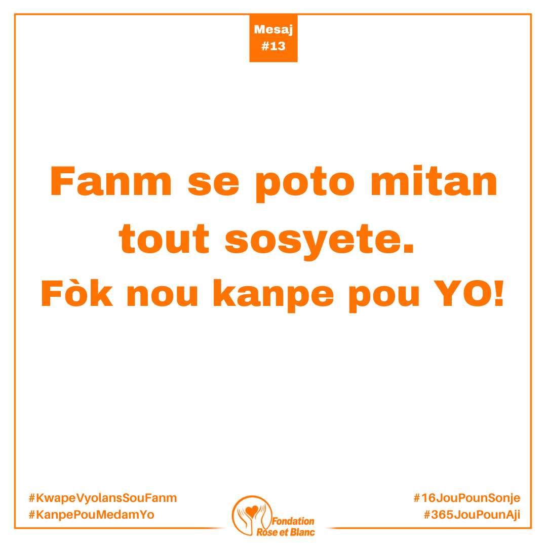 frebhaiti's tweet photo. Fanm se poto mitan tout sosyete.  Fòk nou kanpe pou YO!
#KwapeVyolansSouFanm
#KanpePouMedamYo
#16JouPounSonje
#365JouPounAji https://t.co/hBhdNIDYsC