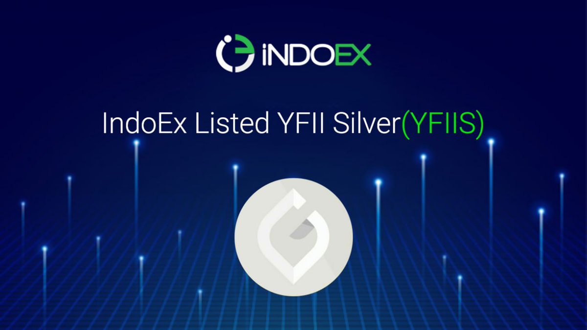 SilverYfii's tweet photo. Another promise fulfilled.
🥳🌟 Announcement🌟🥳
Indoex listed YFII Silver (YFIIS)
link: https://t.co/aJ8jjg19ZN
visit:https://t.co/k2Gd6SORHr
follow us on : https://t.co/9uH5k1dnFZ
#YFI #yfii #defi https://t.co/i9nfR5YCWc
