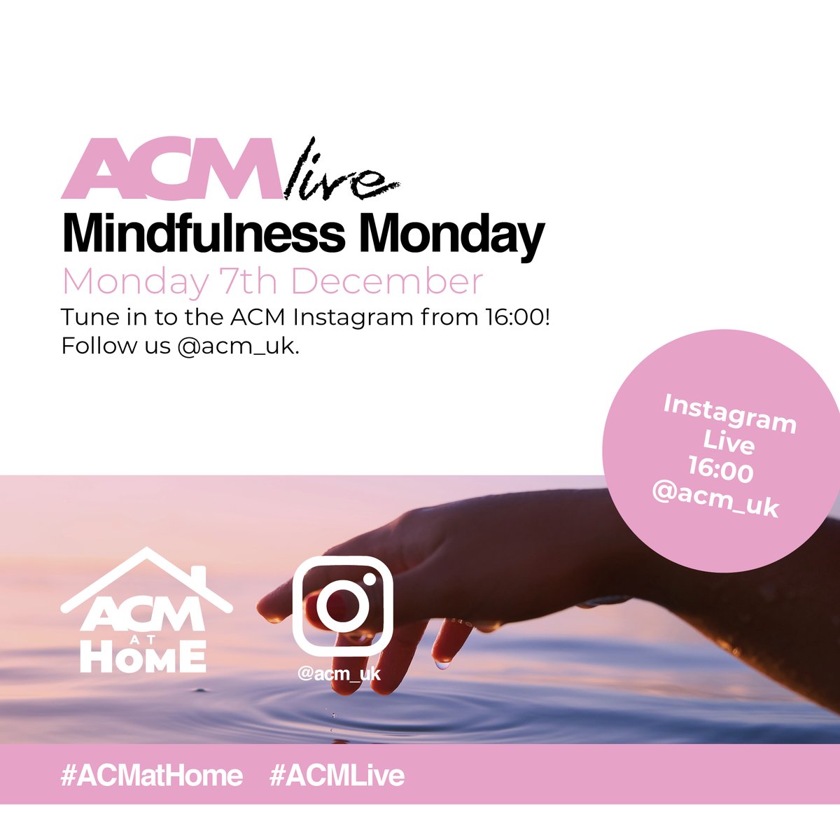 acm_uk's tweet photo. 😌✨Going LIVE @ 16:00 on Instagram! We welcome back Well-being Advisor, James Banfield (@The_L_Mind), for another Instagram Live session on mindfulness and well-being! 🙌 #ACMLive #ACMatHome #MindfulnessMonday https://t.co/ojdmiIgyiJ
