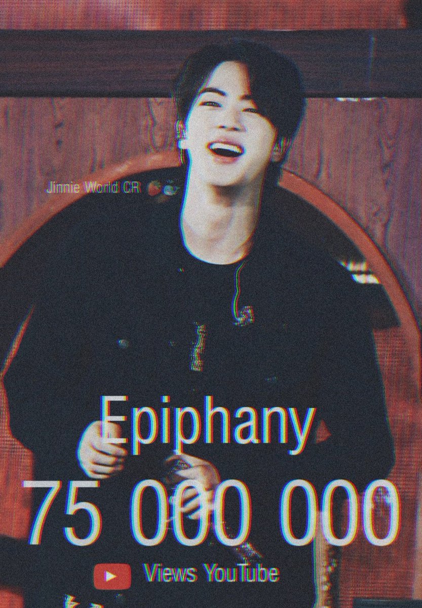 CrJinnie's tweet photo. Seguimos aquí presentes hasta lograr esos 100M de vistas, #Epiphany ya sobrepasa los 75M de vistas en Youtube @BTS_twt #seokjin #epiphanybyjin100m #BTS #JIN #ARMY #streamepiphany #StreamParty
https://t.co/gdHkDMeUXJ
°𝕮𝖍𝖎𝖒° https://t.co/b0yvPN1pFx