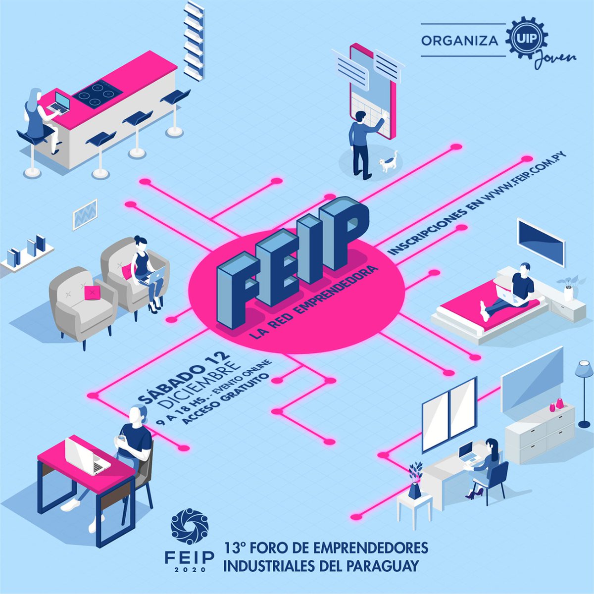 UIP_py's tweet photo. 📣 Inscribite hoy mismo y formá parte del mayor evento de innovación y digitalización del país
📅 La cita es el sábado 12 de diciembre de 9:30 a 18:00
¡Entrada gratuita! 🎫
Reservá tu lugar en nuestra página web https://t.co/lHE1ktiFnG
#FEIPOnline #FEIP2020 #ConectatealFEIP https://t.co/18pa44ILn7