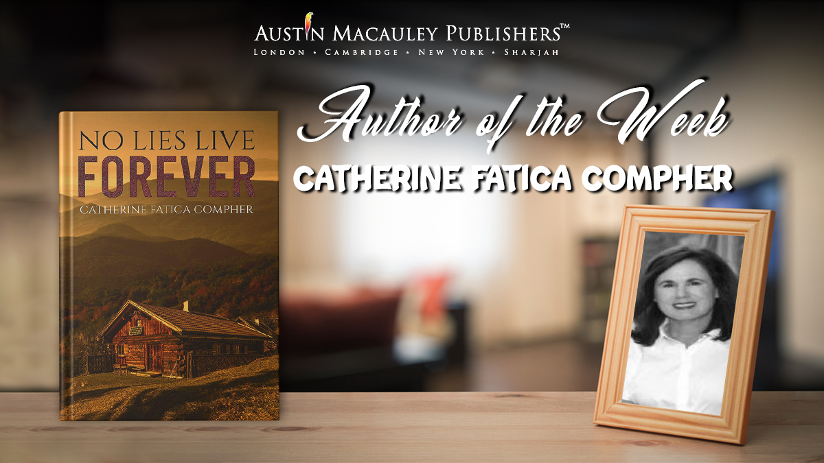 AMPublishersUSA's tweet photo. Presenting Catherine Fatica Compher as our #AuthorOfTheWeek. 

She is a passionate writer who loves traveling, books, and spending time with her family. 

Her book, No Lies Live Forever, weaves family loyalty and corruption.

Get a copy of her book here | https://t.co/OAcqS4KD3z https://t.co/1NkzVaveMV