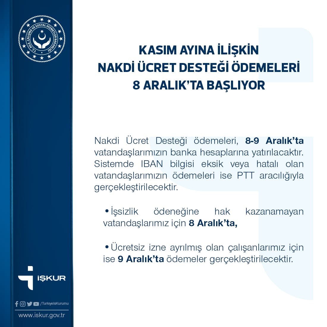 📣📣📣Kasım Ayına İlişkin Nakdi Ücret Desteği Ödemeleri 8 Aralık'ta Başlıyor...
