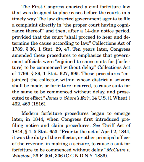 But that's not all! We've also done a deep dive into the historical record, and we found that the history strongly supports our position. Turns out the First Congress enacted a forfeiture law designed to put cases promptly before the courts.