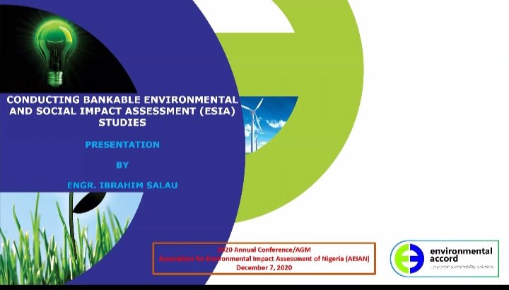 AEIANng's tweet photo. Ibrahim Salau on conducting a bankable EIA Studies 
@AEIANng @IAIAnetwork @sia_iaia https://t.co/s8aEXRv67E