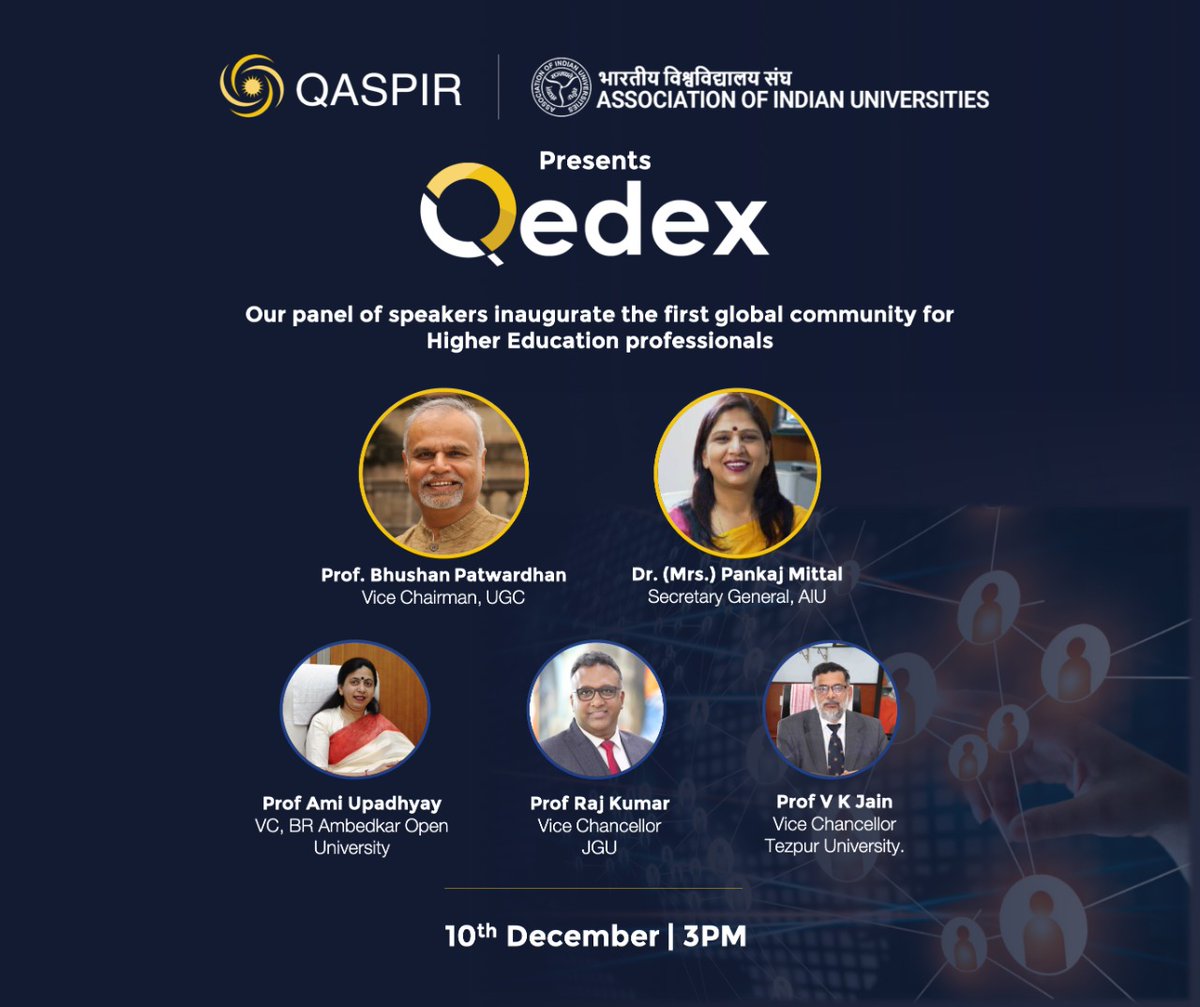 AIUIndia's tweet photo. AIU &amp; @QASPIR1 to
launch Qedex,  the first global platform for higher education, for the professional development of faculty &amp; staff. Launch   by @bpatwardhan on 10th Dec at 3:00 PM.
Register at https://t.co/cjlVYSDYy4

@pankajugc @EduMinOfIndia  @ugc_india @DrRPNishank @PTI_News https://t.co/hRJ9G58JdL