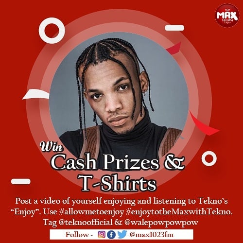 Max1023FM's tweet photo. STAND A CHANCE TO WIN CASH PRIZES AND T-SHIRTS!!!
Record a video enjoying and dancing to #Enjoy by @alhajitekno
Use #allowmetoenjoy #enjoytothemaxwithtekno
Tag and follow @Max1023FM @alhajitekno and @walepowpowpow https://t.co/WZaWG6P19H