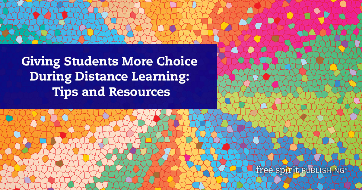 Give students more choice during distance learning! <a href="/ptdrapeau/">Patti Drapeau</a> offers tips and resources in today's blog post:  freespiritpublishingblog.com/2020/12/07/giv…