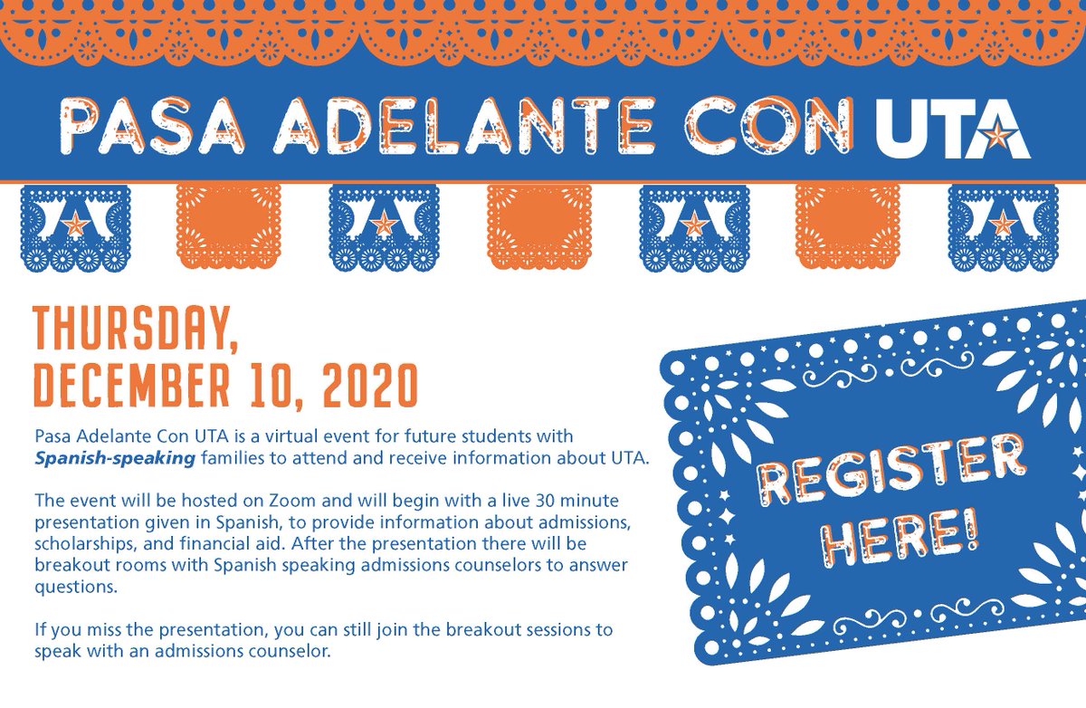UT Arlington Fee Waiver Event in December: Pasa Adelante Con UTA this is a virtual event for Spanish-speaking families on December 10, 2020 at 6 p.m. cms.prod.web.uta.edu/admissions/eve…
