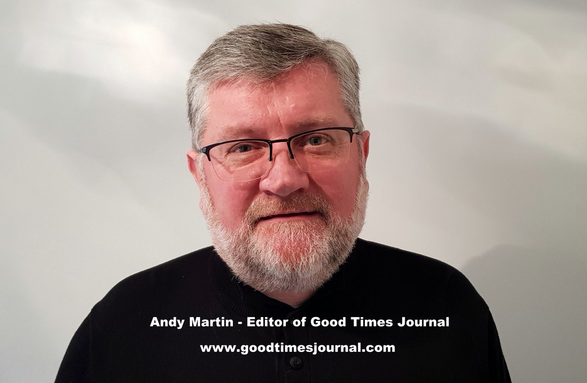 Hi folks, Andy Martin, editor of Good Times Journal. If you have already subscribed, thank you, if you haven't as yet you can do so by visiting goodtimesjournal.com the worlds first and only international Christian music magazine.