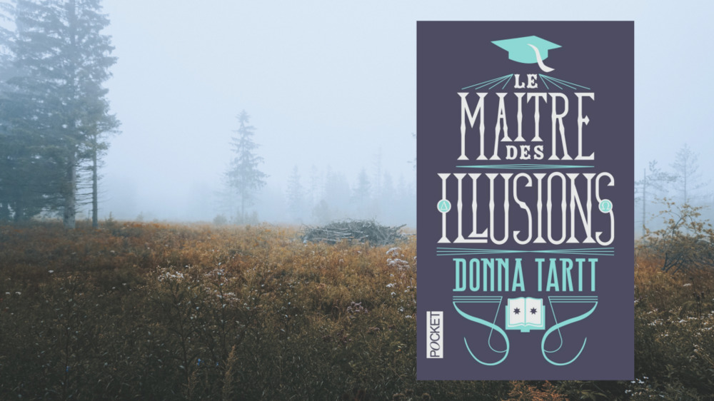 Le Maître des illusions / Dona Tartt  #books <a href="/La_Dent_Dure/">LaDentDure</a> bit.ly/2K3QM6M