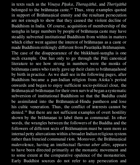 Now, is it true that some Brahmans vehemently opposed Buddhism? Yes. Did all of the Brahmans do that? Not even close. Forty percent of the Buddhist monks came from Brahman class.